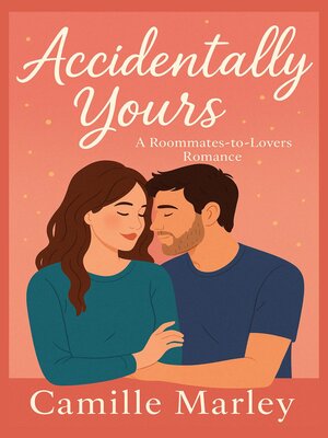cover image of Accidentally Yours